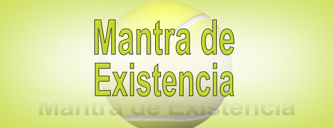 Mantra de Existencia