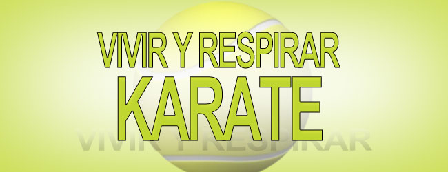 Vivir y Respirar Karate
