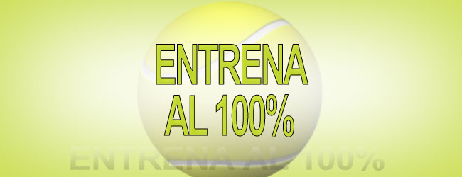 ENTRENA AL 100%