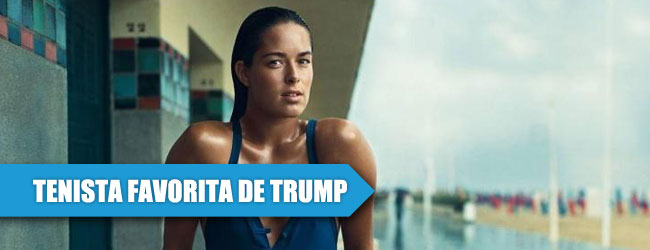 Ivanovic, “la mujer más hermosa” para Trump