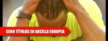 torneos-de-tenis-Nadal-4-semanas-y-3-torneos-de-arcilla-europea-sin-titulo